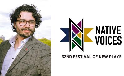 A man with curly hair, glasses, and a checked blazer stands outdoors. Next to him is the Native Voices logo and text that reads "32nd Festival of New Plays" on a white background.