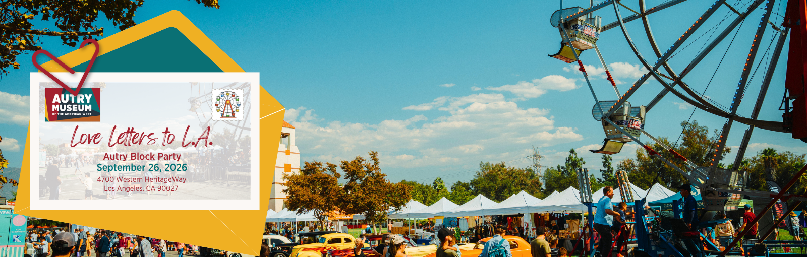 Love Letters to L.A. — Autry's Annual Block Party at Autry Museum of the American West