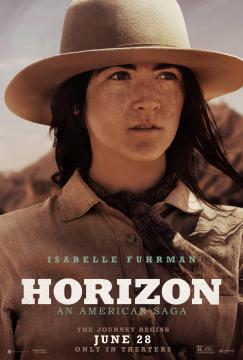 A person wearing a wide-brimmed hat and a collared shirt stands in front of a mountainous landscape. Text on the image reads: "Isabelle Fuhrman, Horizon: An American Saga. The journey begins June 28. Only in theaters.