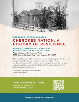 Flyer for "Cherokee Nation: A History of Resilience" history classes. Includes event date, location, and registration info. Background has an image of a historic building. VisitCherokeeNation.com and a QR code are provided for more details.