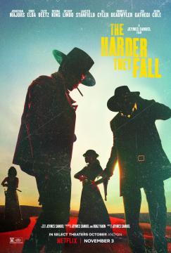 Three cowboys in silhouette stand against a dramatic sunset. The bold yellow title "The Harder They Fall" appears above, with cast names and Netflix release details below. The scene evokes a Western film atmosphere.