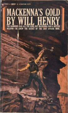 A vintage book cover for "Mackenna's Gold" by Will Henry shows two men fighting on a rocky ledge, one wielding a knife and the other a stick, with dramatic mountainous terrain in the background.