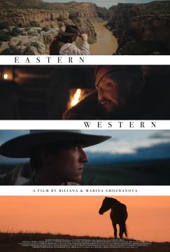 Poster for "Eastern Western" showing four horizontal scenes: a person overlooking a canyon, a close-up of a bearded man, a person in a cowboy hat, and a silhouette of a horse at sunset. Text includes film title and creators' names.