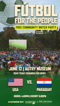 A crowd sits on lawn chairs watching a large outdoor screen at a park. Text over the image promotes a free community soccer watch party on June 12 at Autry Museum: USA vs. Paraguay. Flags and event details are included.