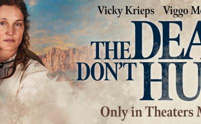 The Dead Don't Hurt movie banner
