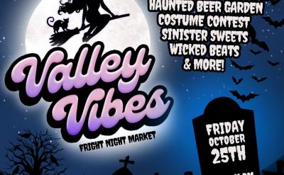 Halloween-themed poster for "Valley Vibes Fright Night Market" featuring a witch silhouette on a broomstick, bats, gravestones, and text about activities. Event is on October 25th from 5 PM to 11 PM at the Autry Museum of the American West.