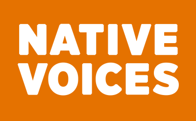 White bold text reading "NATIVE VOICES" centered on a solid orange background.