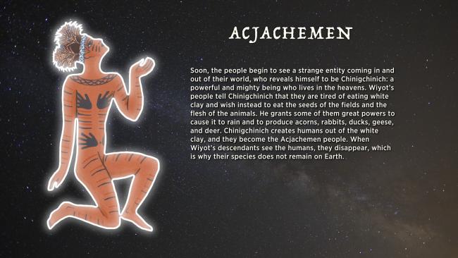 Illustration of a person with tribal markings gazing upward. Text beside the image describes the Acjachemen people, their beliefs, and the story of Wiiyot creating humans from white clay, who vanish, leaving their species no longer on Earth.