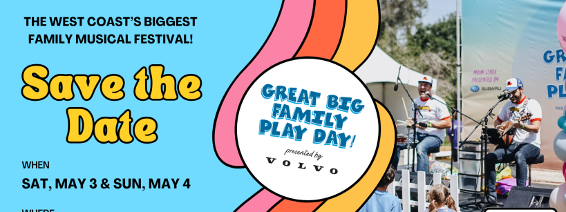 Colorful flyer for "Great Big Family Play Day" at The Autry Museum, Los Angeles, on May 3 & 4. Features live musicians, a QR code for tickets, and vibrant graphics. Sponsored by Volvo, labeled "The West Coast’s Biggest Family Musical Festival.