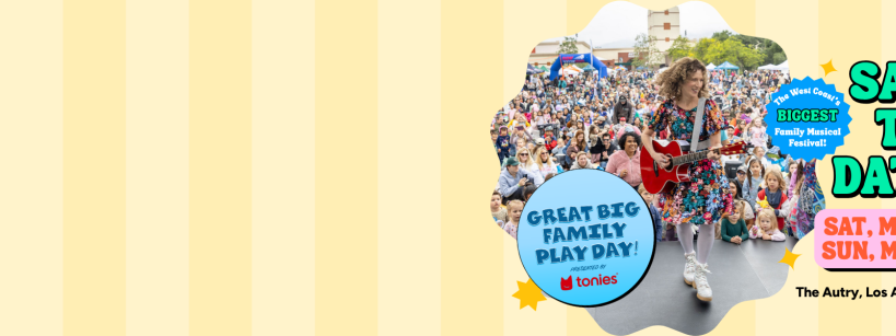 A woman in a colorful dress plays guitar on stage to a large crowd of families and children at an outdoor event. Text says, "Save the Date! Sat, May 16, Sun, May 17, Great Big Family Play Day, The Autry, Los Angeles.