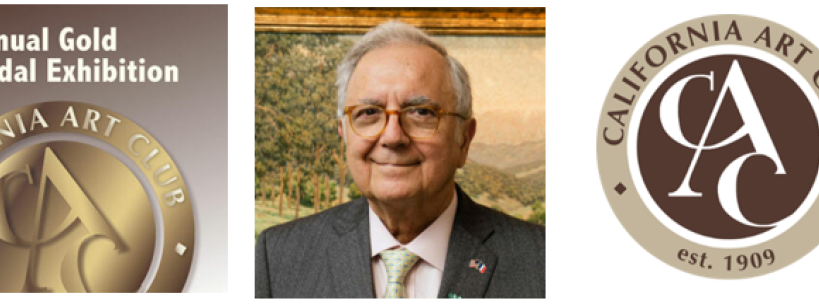 Three images: a California Art Club gold medal graphic, an older man in a suit and glasses smiling, and the California Art Club brown and cream circular logo with “est. 1909.”.